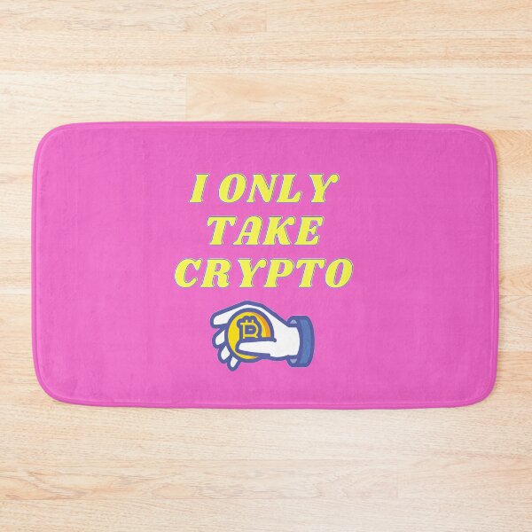 Item preview, I Only Take Crypto designed and sold by Earthchild8888.