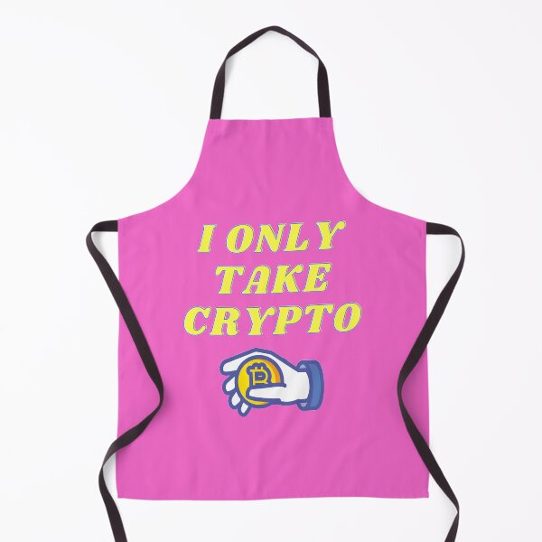 Item preview, I Only Take Crypto designed and sold by Earthchild8888.