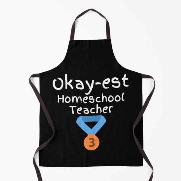 Item preview, Okay-est Homeschool Teacher designed and sold by Mothe3rd.