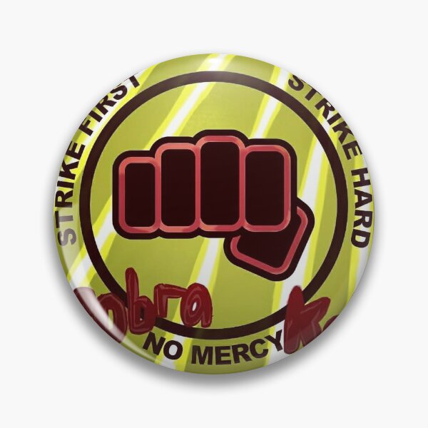 Item preview, COBRA KAI STRIKE FIRST. STRIKE HARD. NO MERCY designed and sold by shortfusetcjust.