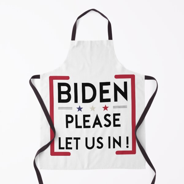 Item preview, Joe Biden-Please-Let-Us-In US Mexico Border Let Me In designed and sold by . JustBeUnique ..