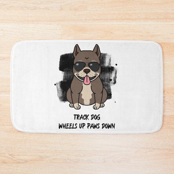 Item preview, Track Dog Wheels Up Paws Down Dog wearing sunglasses Cool Dog Racetrack Track Side Race Track designed and sold by CarantinedChaos.