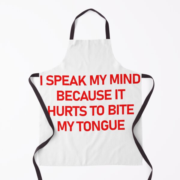 Item preview, I Speak My Mind Because It Hurts To Bite My Tongue designed and sold by askarne.