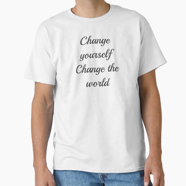 Item preview, Change yourself, change the world designed and sold by NathanCLife.
