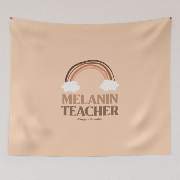 Item preview, Melanin Teacher Support Equality Design designed and sold by boopsblunt.