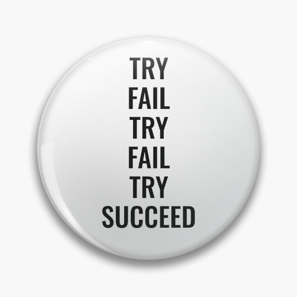 Item preview, Try. Fail. Try. Succeed designed and sold by NathanCLife.