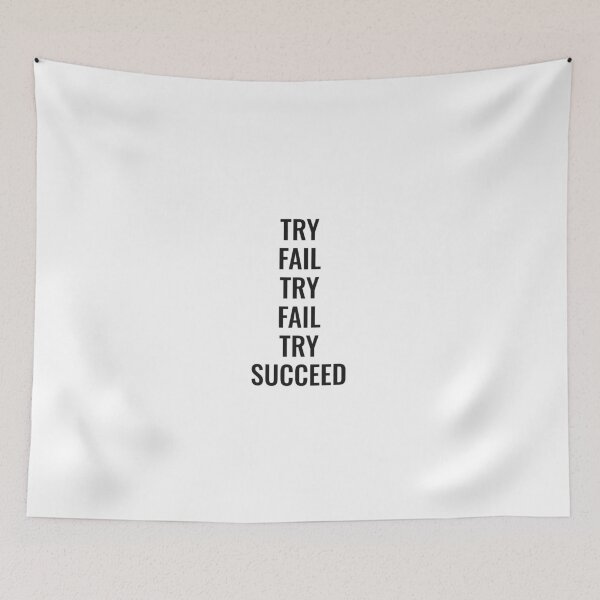 Item preview, Try. Fail. Try. Succeed designed and sold by NathanCLife.
