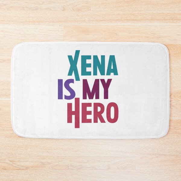 Item preview, Xena is My Hero designed and sold by rissidesigns.
