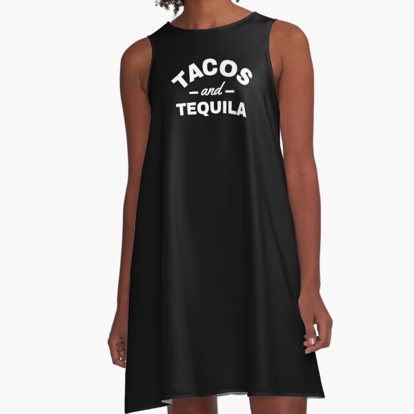 Tacos And Tequila - Cute Gift For Tacos And Tequila Lovers A-Line Dress