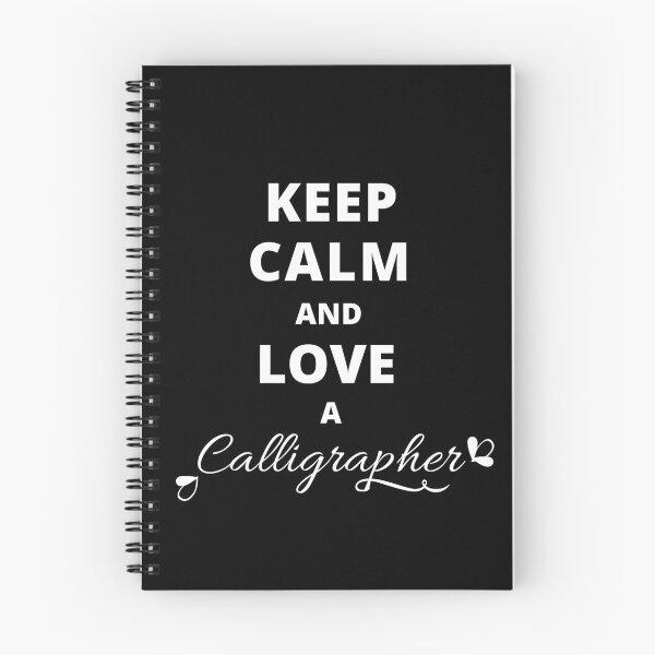 Item preview, Keep Calm And Love A Calligrapher designed and sold by Trisha Banlasan.