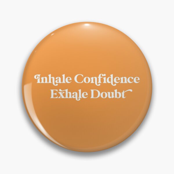 Item preview, Inhale Confidence Exhale Doubt Design with Autumn Shades Background designed and sold by cutetype.