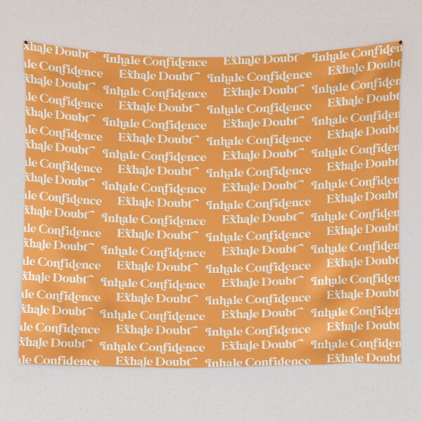 Item preview, Inhale Confidence Exhale Doubt Design with Autumn Shades Background designed and sold by cutetype.