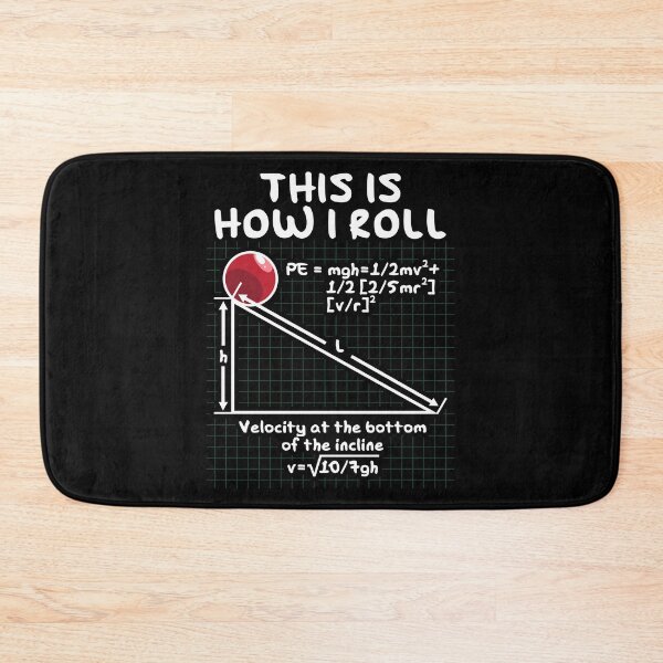 Item preview, Funny This Is How I Roll Physics & Math Pun designed and sold by perfectpresents.