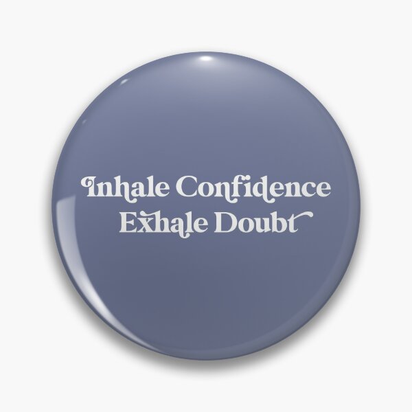 Item preview, Inhale Confidence Exhale Doubt Design with Autumn Shades Background designed and sold by cutetype.