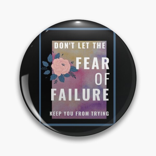 Item preview, Don't Let the Fear of Failure Stop You From Trying designed and sold by 10pmCreations.