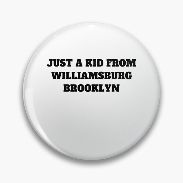 Item preview, Just a kid from williamsburg brooklyn designed and sold by Jeangel97.