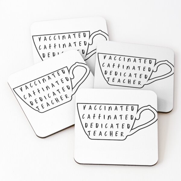 Item preview, Vaccinated Caffeinated Dedicated Teacher w/ coffee cup designed and sold by R-reflections.
