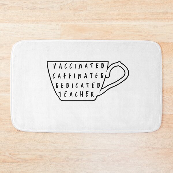 Item preview, Vaccinated Caffeinated Dedicated Teacher w/ coffee cup designed and sold by R-reflections.