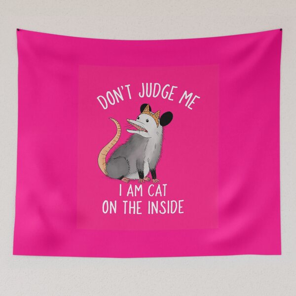 Item preview, Don’t Judge Me I Am Cat on the Inside Funny Possum Design designed and sold by boopsblunt.
