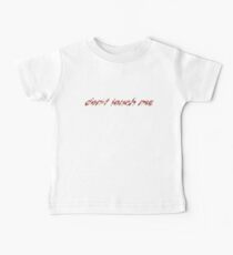 Don't Touch Me Baby Tee