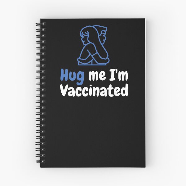 Item preview, Hug Me I’m Vaccinated| Kiss Me I’m Vaccinated |Vaccinated |Vaxed |I’m Vaccinated |I’m Vaxed| (Second Edition): designed and sold by TheShahinDesign.