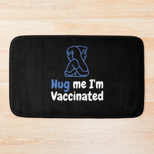 Item preview, Hug Me I’m Vaccinated| Kiss Me I’m Vaccinated |Vaccinated |Vaxed |I’m Vaccinated |I’m Vaxed| (Second Edition): designed and sold by TheShahinDesign.