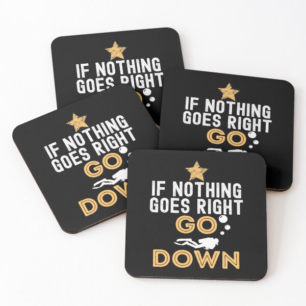 Item preview, If Nothing Goes Right, Go Down designed and sold by StudioAquaLumos.