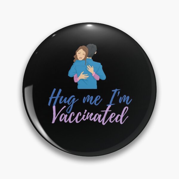 Item preview, Hug Me I’m Vaccinated| Kiss Me I’m Vaccinated |Vaccinated |Vaxed |I’m Vaccinated |I’m Vaxed| (Third Edition): designed and sold by TheShahinDesign.