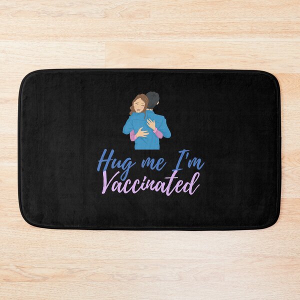 Item preview, Hug Me I’m Vaccinated| Kiss Me I’m Vaccinated |Vaccinated |Vaxed |I’m Vaccinated |I’m Vaxed| (Third Edition): designed and sold by TheShahinDesign.