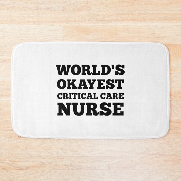 Item preview, World's Okayest Critical Care Nurse designed and sold by kickwear-com.