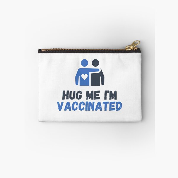 Item preview, Hug Me I’m Vaccinated| Kiss Me I’m Vaccinated |Vaccinated |Vaxed |I’m Vaccinated |I’m Vaxed| (Fourth Edition): designed and sold by TheShahinDesign.