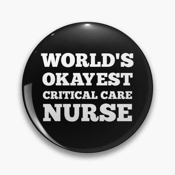 Item preview, World's Okayest Critical Care Nurse designed and sold by kickwear-com.