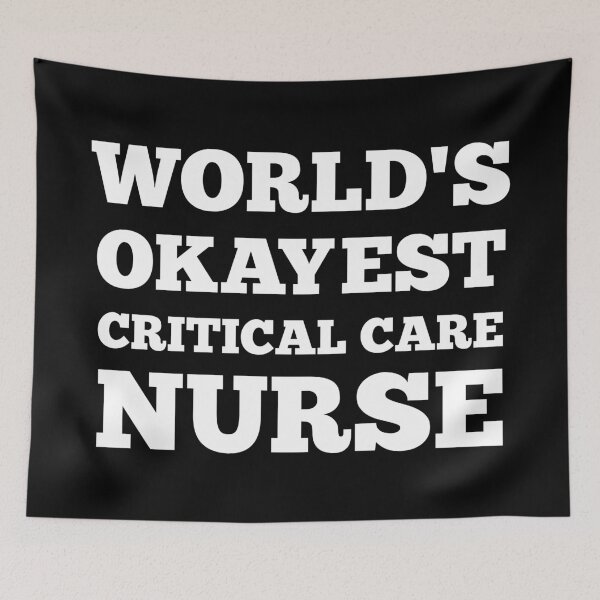 Item preview, World's Okayest Critical Care Nurse designed and sold by kickwear-com.