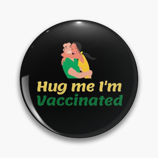 Item preview, Hug Me I’m Vaccinated| Kiss Me I’m Vaccinated |Vaccinated |Vaxed |I’m Vaccinated |I’m Vaxed| (Sixth Edition): designed and sold by TheShahinDesign.