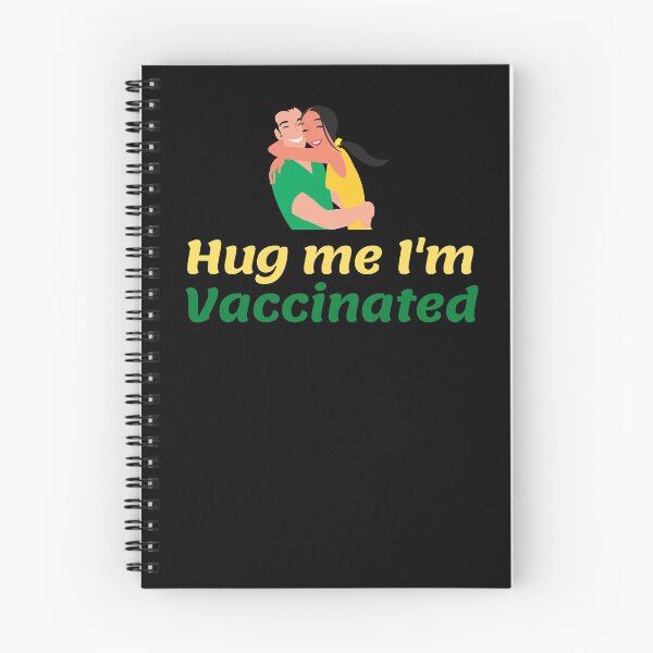 Item preview, Hug Me I’m Vaccinated| Kiss Me I’m Vaccinated |Vaccinated |Vaxed |I’m Vaccinated |I’m Vaxed| (Sixth Edition): designed and sold by TheShahinDesign.