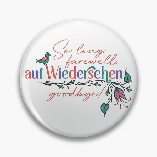 Item preview, So long, farewell, auf Wiedersehen, goodbye! - German Folk Flowers designed and sold by The White Bat.