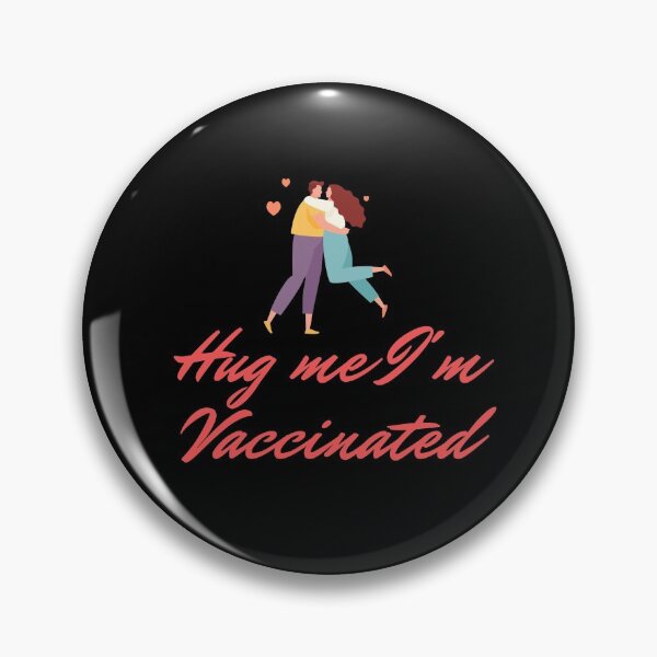 Item preview, Hug Me I’m Vaccinated| Kiss Me I’m Vaccinated |Vaccinated |Vaxed |I’m Vaccinated |I’m Vaxed| (Eighth Edition): designed and sold by TheShahinDesign.