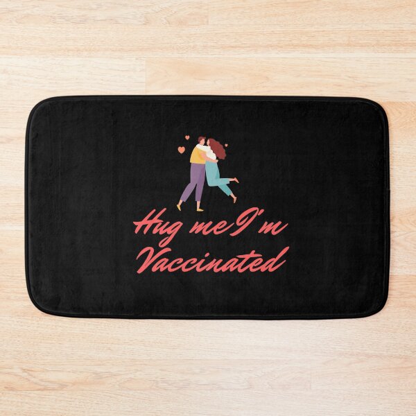 Item preview, Hug Me I’m Vaccinated| Kiss Me I’m Vaccinated |Vaccinated |Vaxed |I’m Vaccinated |I’m Vaxed| (Eighth Edition): designed and sold by TheShahinDesign.