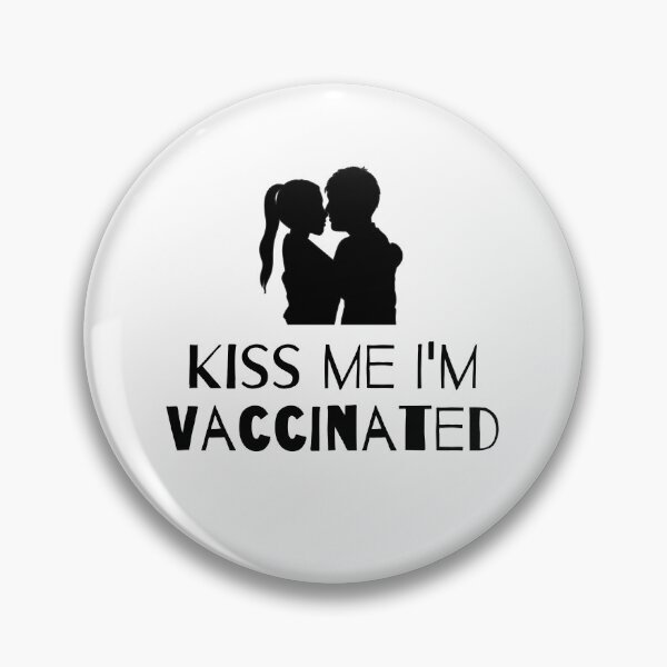 Item preview, Hug Me I’m Vaccinated| Kiss Me I’m Vaccinated |Vaccinated |Vaxed |I’m Vaccinated |I’m Vaxed| (Tenth Edition) designed and sold by TheShahinDesign.