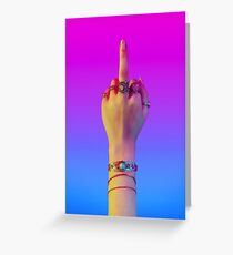 Middle Finger Greeting Card