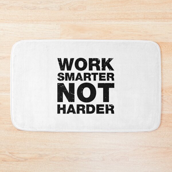 Item preview, Work Smarter Not Harder Motivational Quotes designed and sold by Scratches Tees.