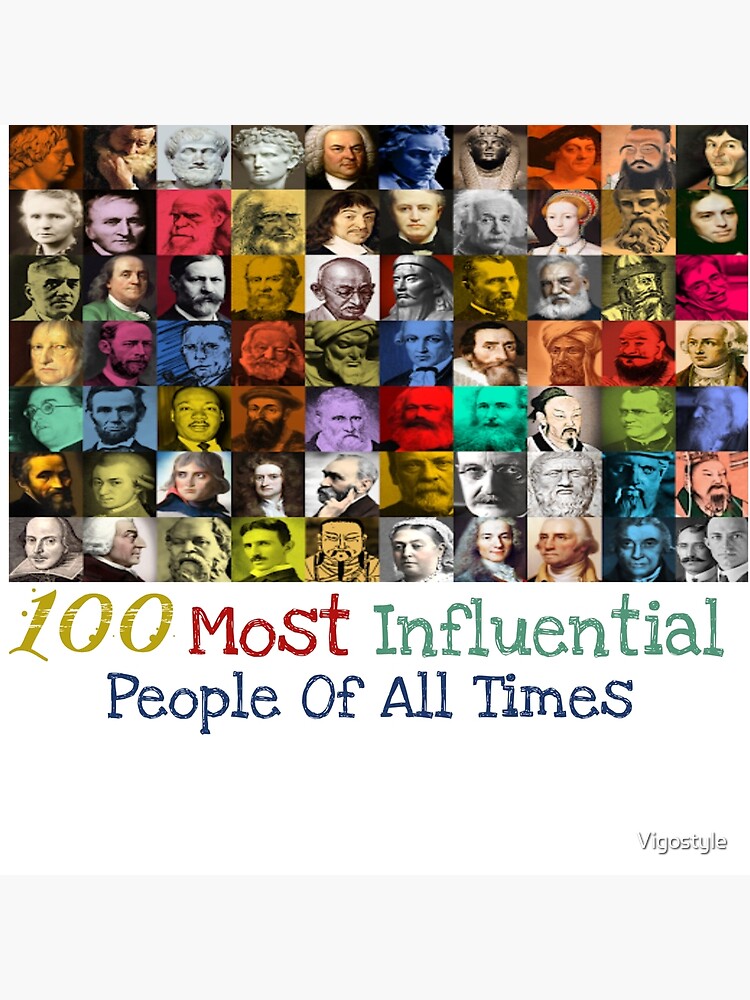 Time The 100 Most Influential People of All Time