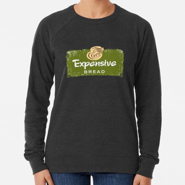 Expensive Bread Lightweight Sweatshirt