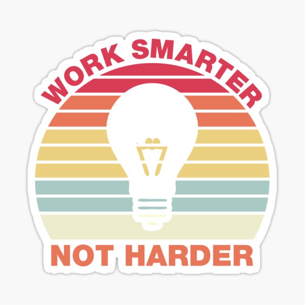 Item preview, Work Smarter Not Harder Inspirational Quotes designed and sold by Scratches Tees.