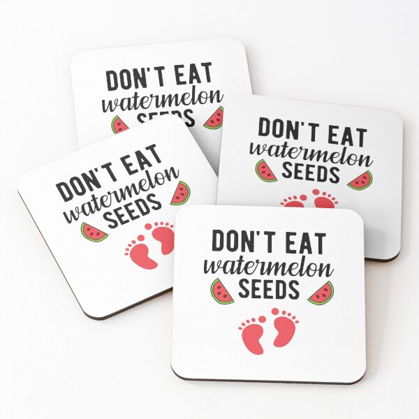 Item preview, Don't Eat Watermelon Seeds Funny Pregnancy Quotes designed and sold by Scratches Tees.