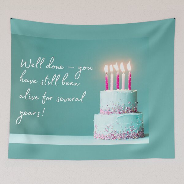 Item preview, Well done – you have still been alive for several years! designed and sold by LADYGOODMOOD.