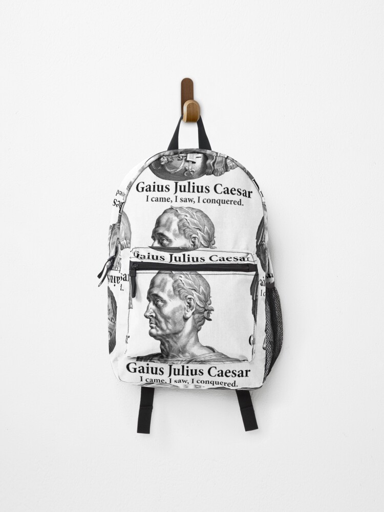 Gaius Julius Caesar. I came i saw i conquered quote. Backpack for Sale by angelisart Redbubble