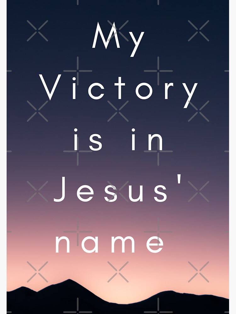 "My victory is in Jesus' name" Sticker for Sale by Dankio Redbubble