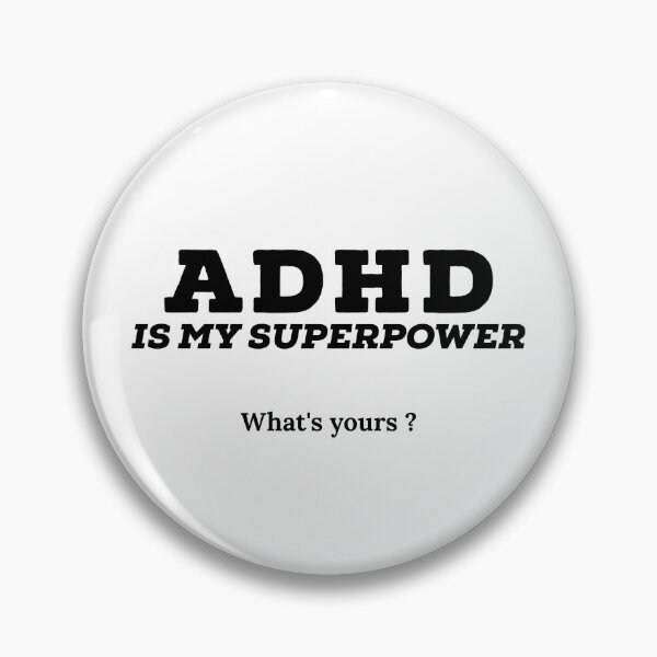 Item preview, Adhd is my superpower what’s yours? designed and sold by Fatamimosh.