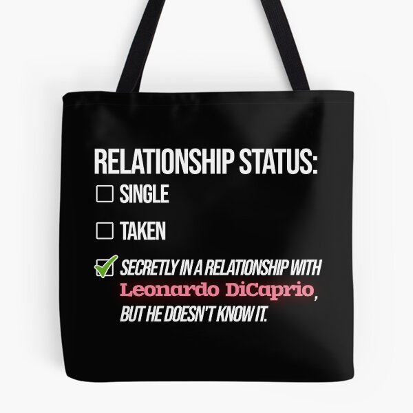 Item preview, Relationship with Leonardo DiCaprio designed and sold by 2Girls1Shirt.